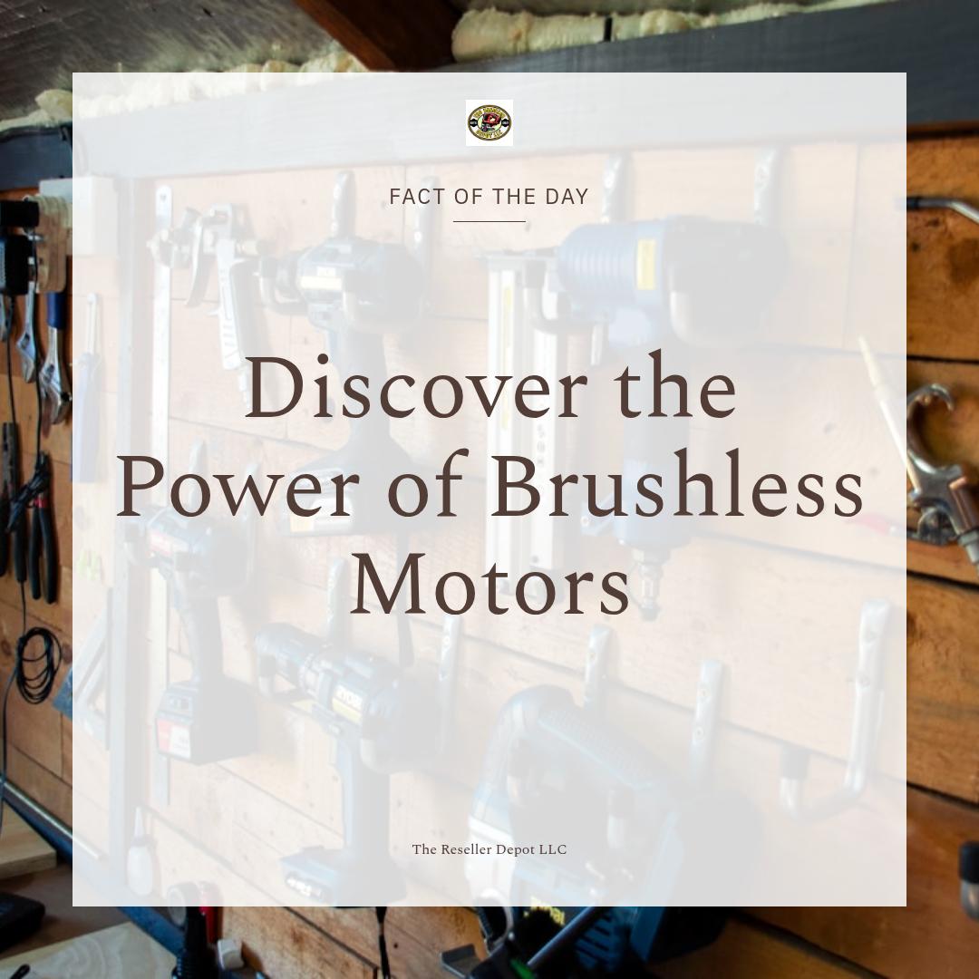 Discover the Power of Brushless Motors.