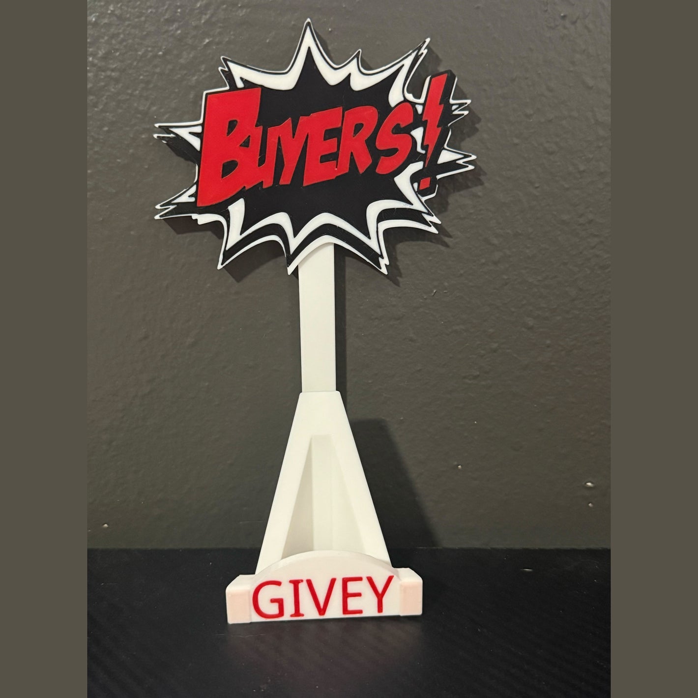 3D Printed Custom Buyer GIVEY Stand White / Red Second did not make the cut red bleeding.