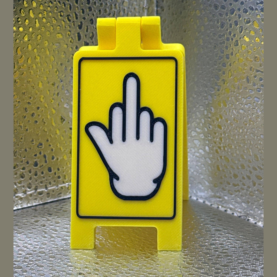 3D Printed Middle Finger Desk Caution Sign.