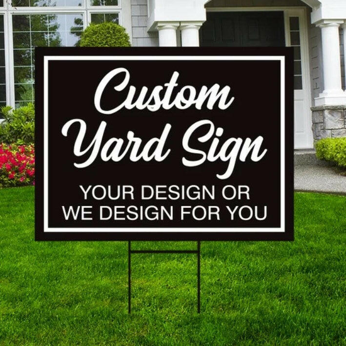 custom yard sign 18x24 ( single color ).