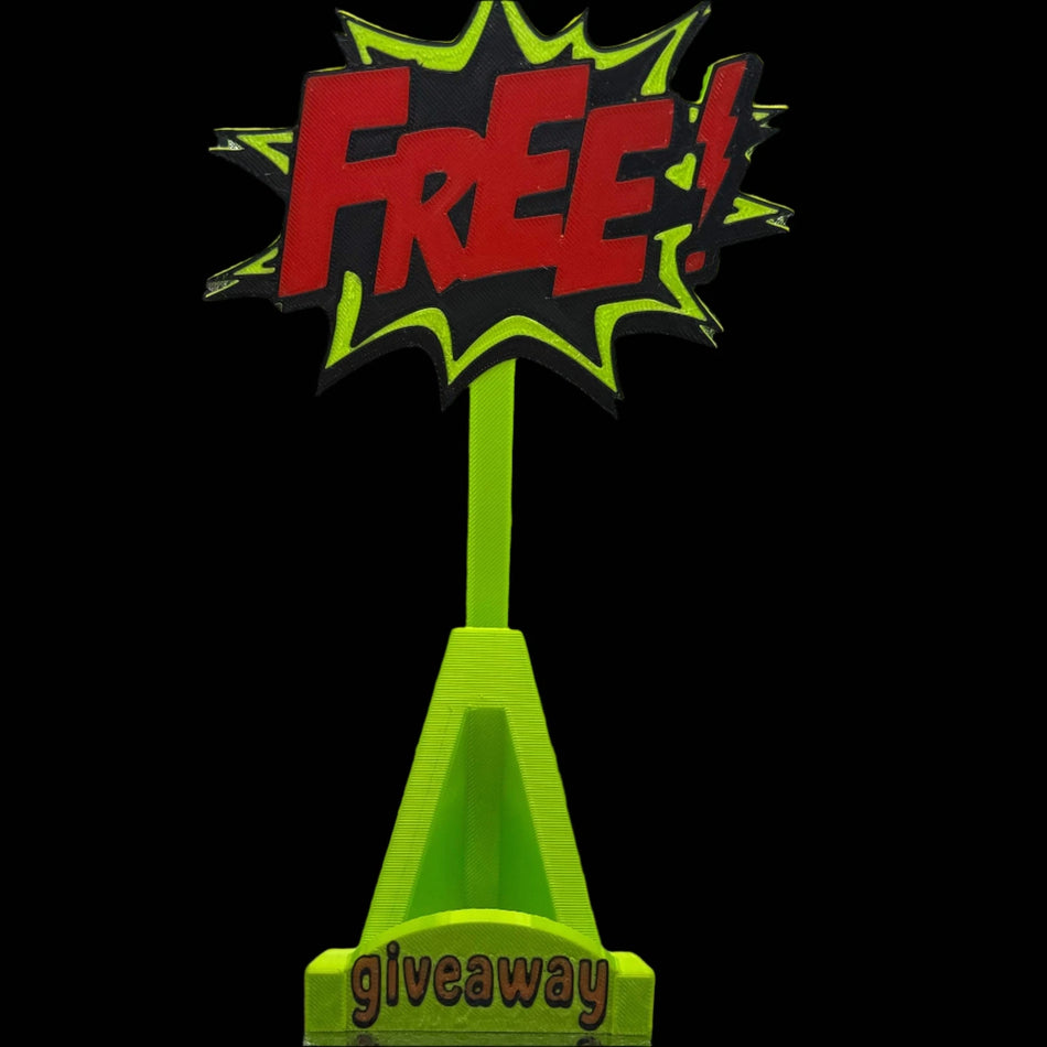 3D Printed Custom Free Giveaway Stand- Who doesn't like free?
