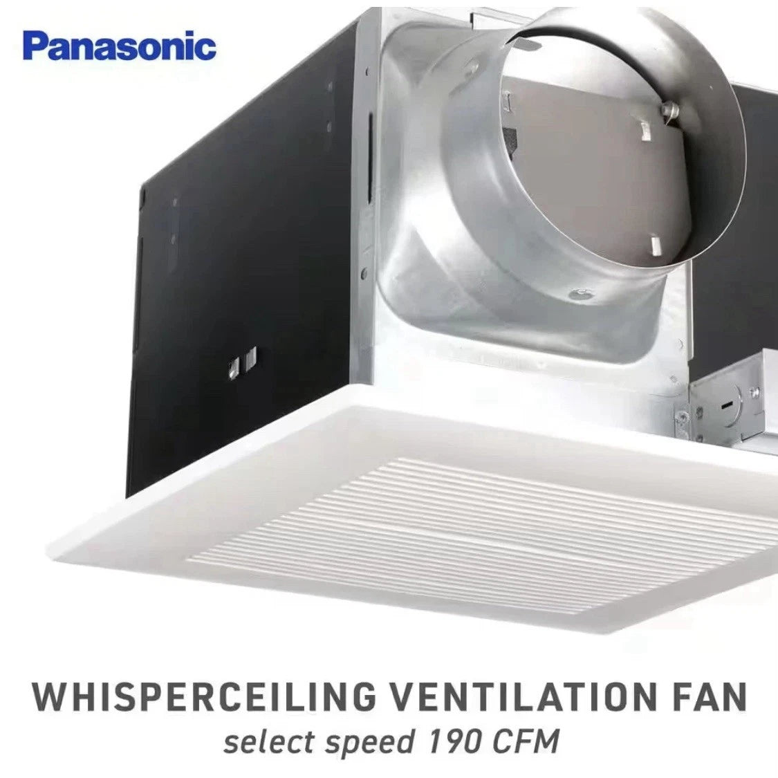 Panasonic WhisperCeiling ventilation fan with text indicating select speed and CFM.